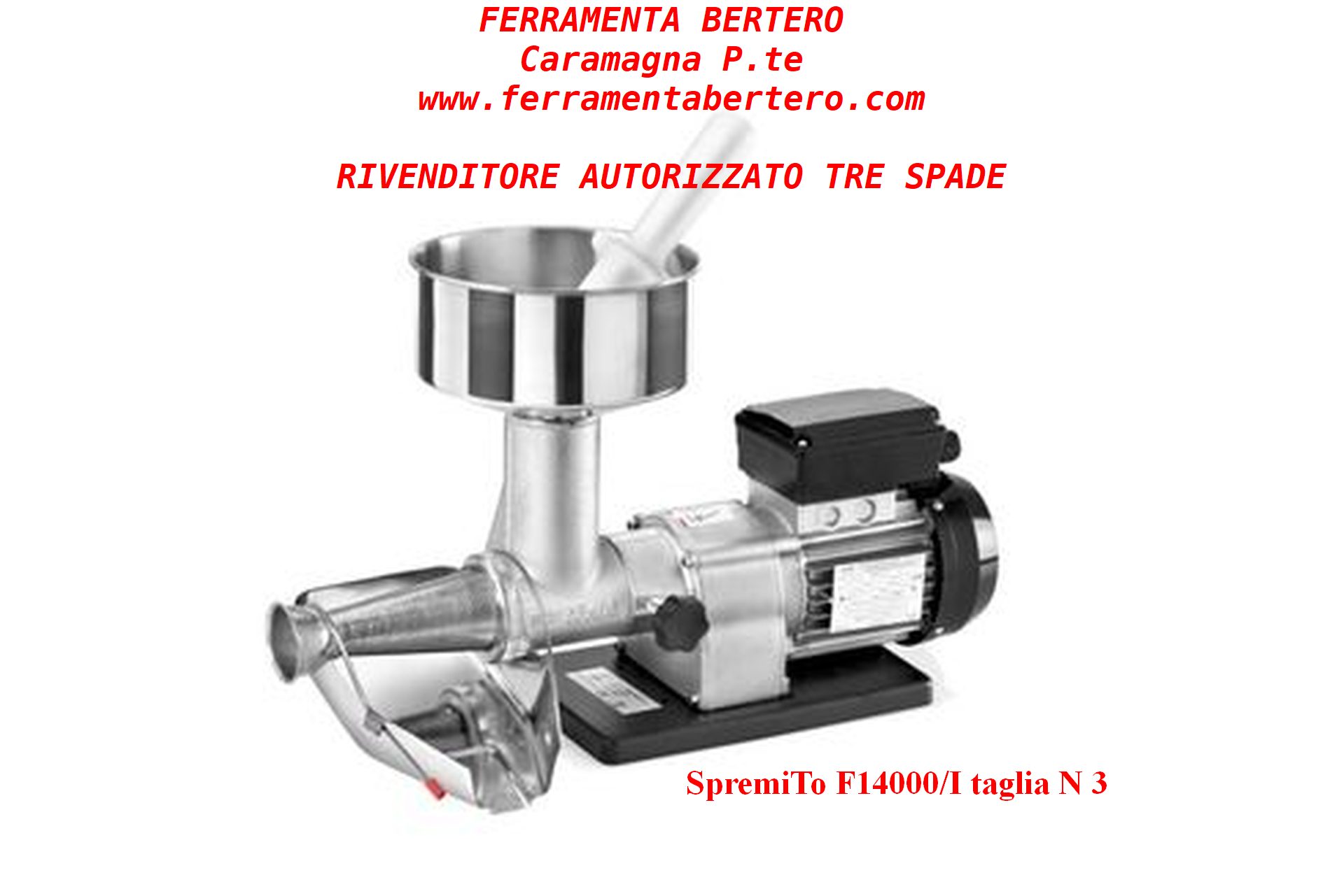 SPREMIPOMODORO TRE SPADE SPREMITO F14000/I